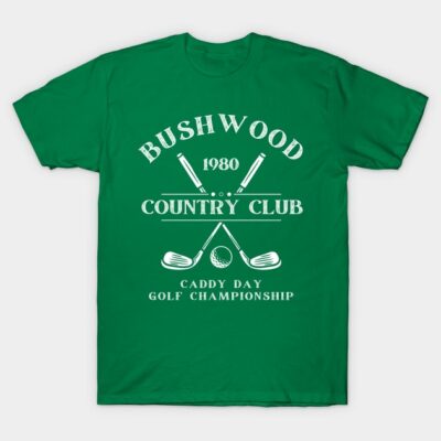 Green "Bushwood Country Club" graphic T-shirt, casual style, perfect for golf enthusiasts, 100% cotton.