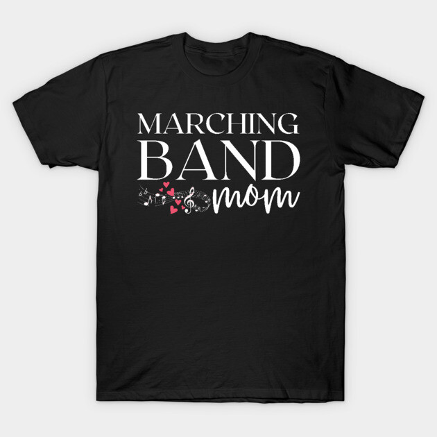 Black "Marching Band Mom" T-shirt with musical notes and heart design, perfect for casual wear and band events.