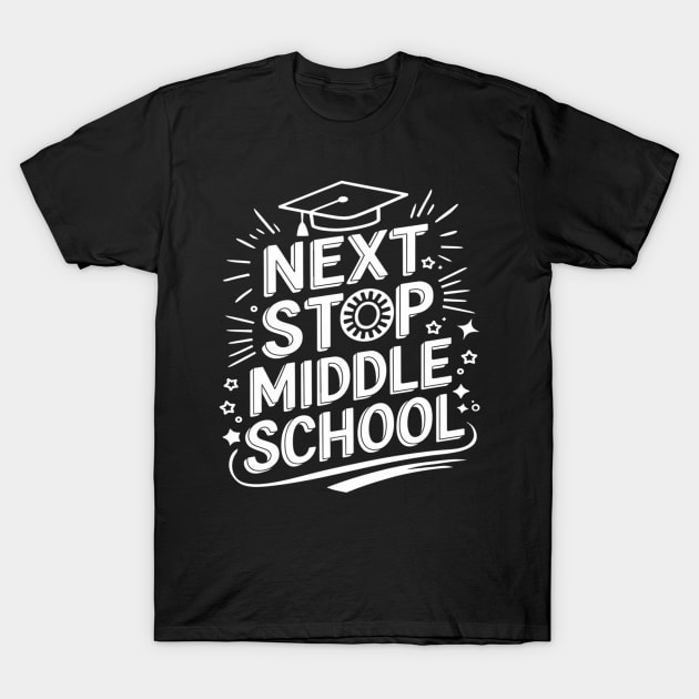 Black "Next Stop Middle School" t-shirt with white graphic, casual style, perfect for school celebrations or gifts.