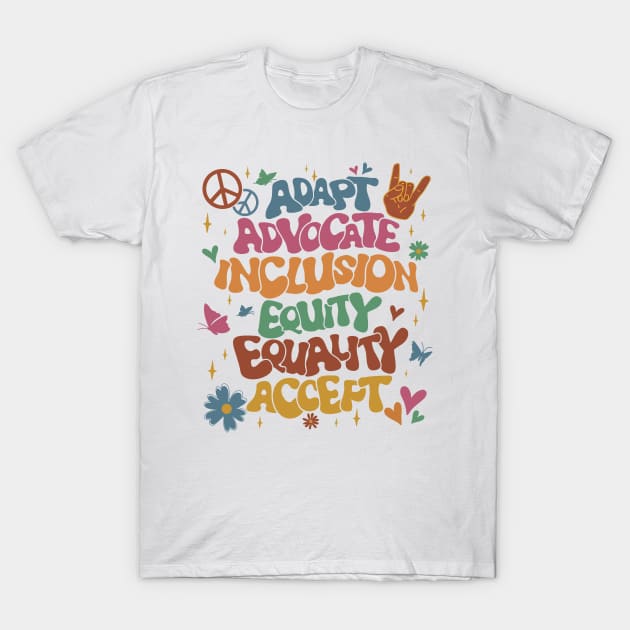 White t-shirt with colorful text design promoting inclusion, equity, and acceptance, ideal for casual wear.