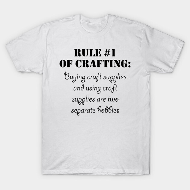 Rules of Crafting T-Shirt by traditionation