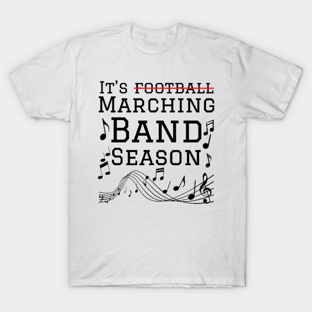 White cotton t-shirt with "It's Marching Band Season" text and musical notes design, ideal for music lovers.