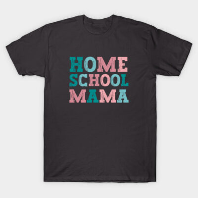 Black t-shirt with "Home School Mama" text in colorful, bold font. Perfect for casual wear and homeschooling moms.