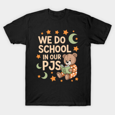 Black t-shirt with "We Do School in Our PJs" text, featuring a cute bear in pajamas reading, star and moon design.