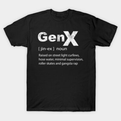 Black t-shirt with white "GenX" text and nostalgic phrases, casual style, cotton material, perfect for everyday wear.