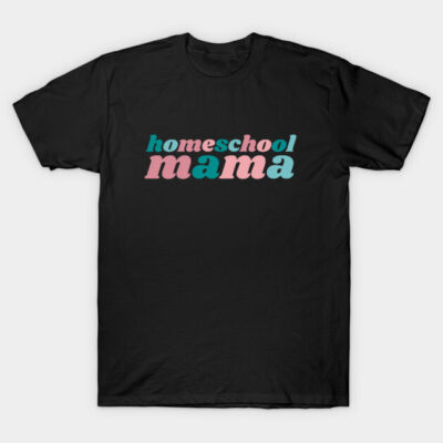 Black "Homeschool Mama" T-shirt with colorful text, casual style, perfect for everyday wear, soft cotton material.