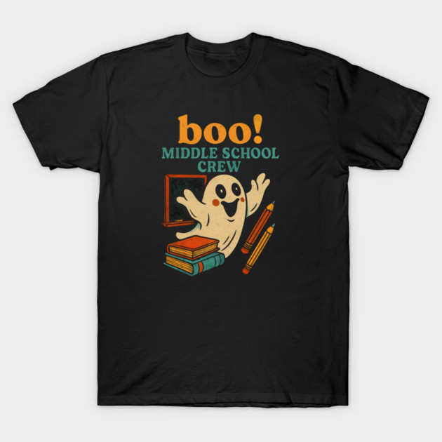 Black t-shirt with "Boo! Middle School Crew" design, featuring a ghost, books, and pencils. Perfect for Halloween fun.