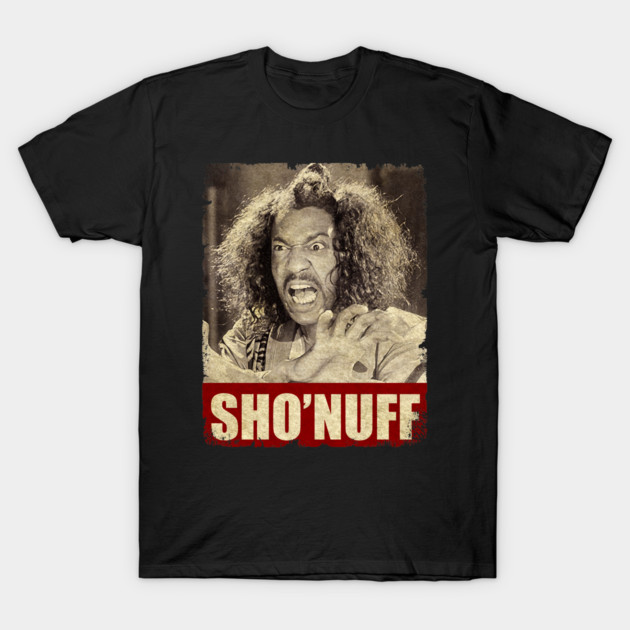 Sho Nuff - NEW RETRO STYLE T-Shirt 1 Sho Nuff - NEW RETRO STYLE T-Shirt by FREEDOM FIGHTER PROD