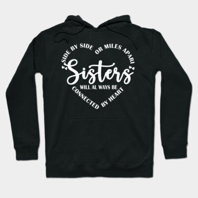 Black hoodie with "Sisters" heart design in white text, cozy cotton blend, perfect for casual wear and gifting.