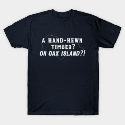 A Hand-hewn Timber? T-Shirt by Vandalay Industries