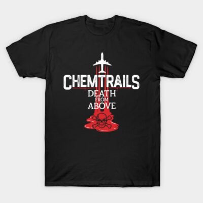 Black graphic t-shirt with "Chemtrails Death From Above" text, featuring airplane and skull design in red and white.