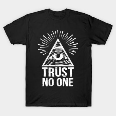 "Trust No One" - Eye Of Providence T-Shirt by TextTees