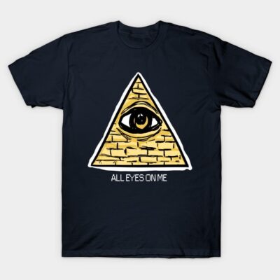 All Eyes On Me T-Shirt by SophieScruggs