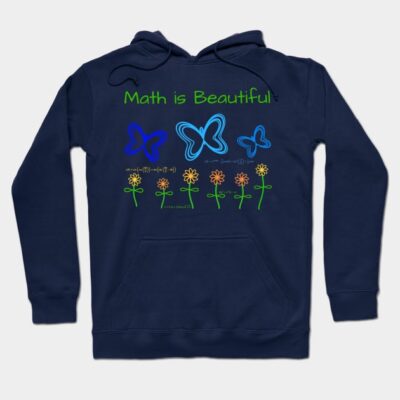 Math Is Beautiful Hoodie by donovanh