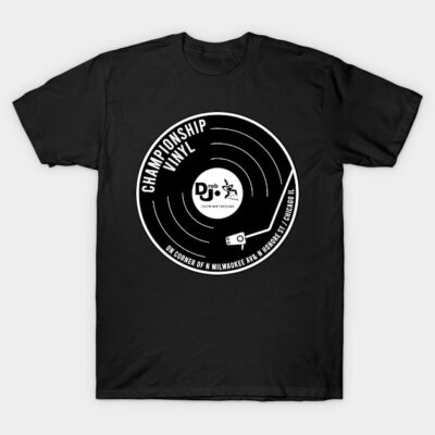 Championship Vinyl - High Fidelity T-Shirt by Gimmickbydesign