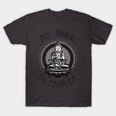 Mo' Buddha T-Shirt by BeeryMethod
