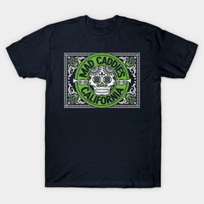 Mad Caddies Cals T-Shirt by Its Mehitako