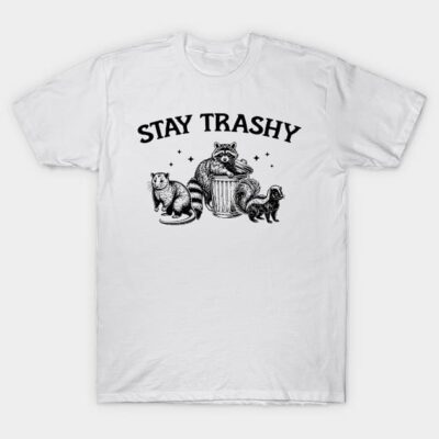 stay trashy raccoon vintage raccoon lovers T-Shirt by Slondes
