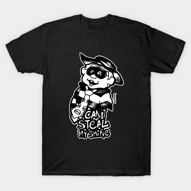 Ham Burglar Can't Steal My Shine T-Shirt by sketchnkustom