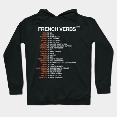 French Verbs 101 - French Language Hoodie by isstgeschichte