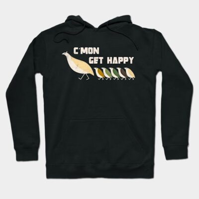 Black hoodie with "C'Mon Get Happy" slogan and bird design, casual style, cotton blend, unisex fit.