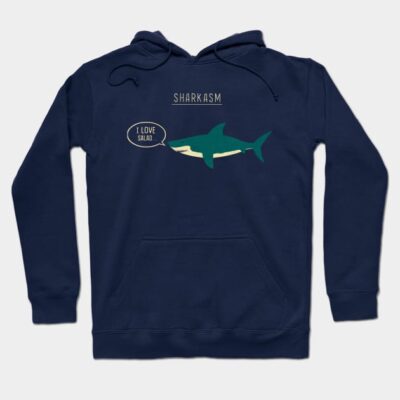 Navy blue hoodie with shark graphic and "Sharkasm" text, featuring humorous speech bubble. Casual cotton blend design.