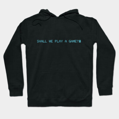 Black hoodie with "Shall We Play a Game?" text in blue. Casual, comfortable style, perfect for gaming enthusiasts.