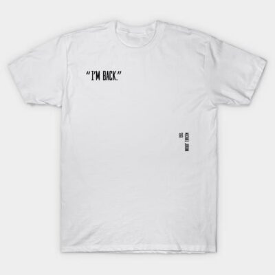 White cotton T-shirt with "I'm Back" text, casual style, comfortable fit for everyday wear.