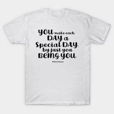 White cotton T-shirt with black motivational quote, casual style, perfect for everyday wear or as a thoughtful gift.