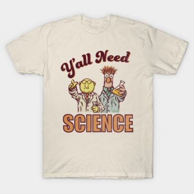 Cream t-shirt with "Y'all Need Science" text and cartoon scientists, casual style, ideal for science enthusiasts.