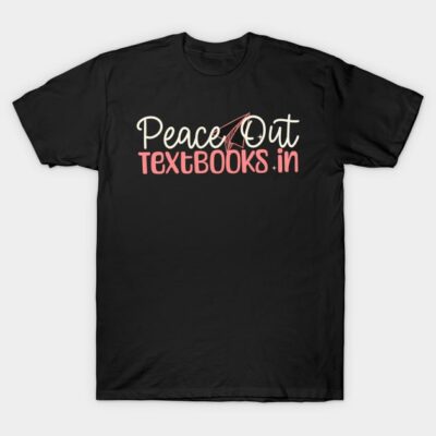 Black t-shirt with "Peace Out Textbooks" graphic in white and pink font, casual style, cotton material.
