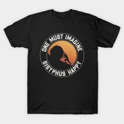 Black t-shirt with "One Must Imagine Sisyphus Happy" text, featuring a vintage-style silhouette design on sunset background.