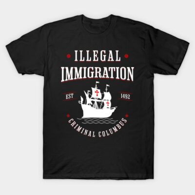 Black t-shirt with "Illegal Immigration" graphic, featuring a historical ship design in white and red.
