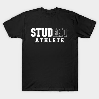 Student Athlete T-Shirt by Etopix