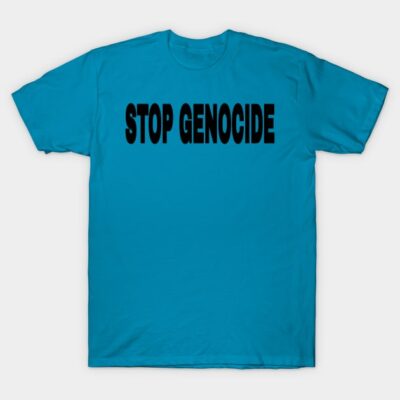 Blue cotton t-shirt with bold black "Stop Genocide" text, casual wear, unisex style, ideal for awareness campaigns.