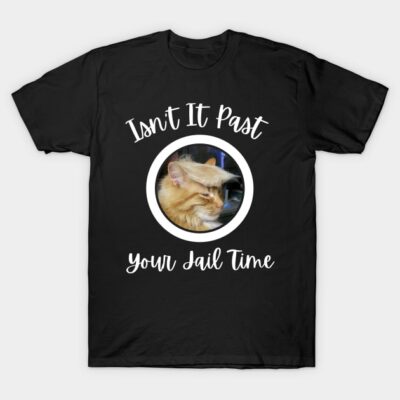 Black t-shirt with humorous cat design and "Isn't It Past Your Jail Time" text, perfect for casual wear.