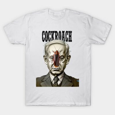 White t-shirt featuring cockroach illustration and bold text design, casual style, soft cotton material, unisex.