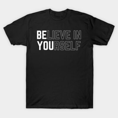 Black motivational T-shirt with "Believe in Yourself" text, casual style, perfect for everyday wear.