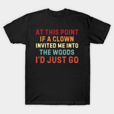 Black humorous graphic t-shirt with colorful text design, casual wear, cotton material. Ideal for everyday style.