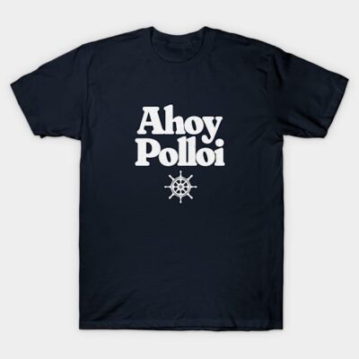 Ahoy Polloi T-Shirt by BodinStreet