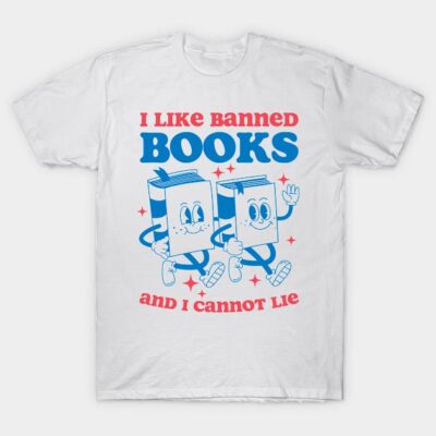 White cotton t-shirt with blue and red cartoon book design, text reads "I Like Banned Books and I Cannot Lie".