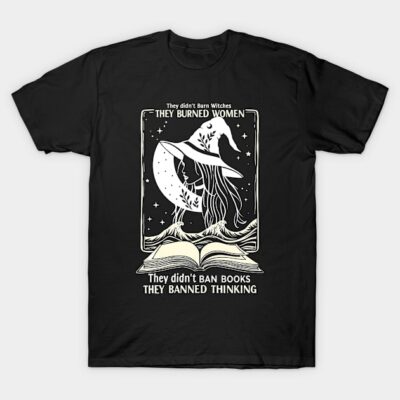 Black T-shirt with witch and book design, featuring thought-provoking quote, made from 100% cotton, unisex fit.