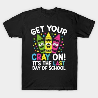 Black T-shirt with colorful crayon graphic, "Get Your Cray On" text, perfect for last day of school celebration.