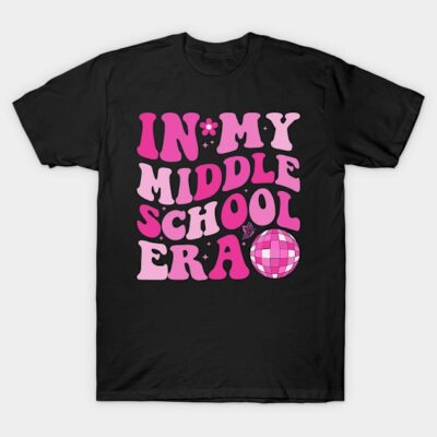 Black T-shirt with pink retro text "In My Middle School Era" featuring a disco ball graphic. Casual style.