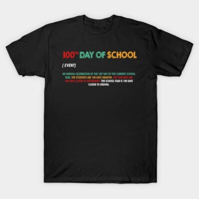 Black 100th Day of School T-shirt, colorful text design, cotton material, perfect for school events and celebrations.