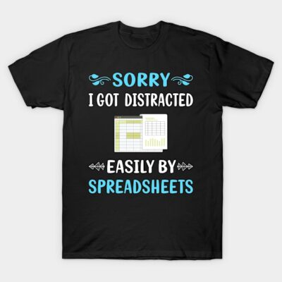 Black novelty t-shirt with humorous spreadsheet-themed text design, perfect for office or casual wear.