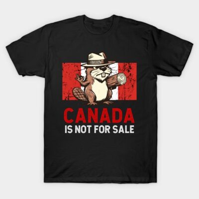 Black t-shirt with Canadian beaver graphic, red text "Canada Is Not For Sale," casual style, cotton material.