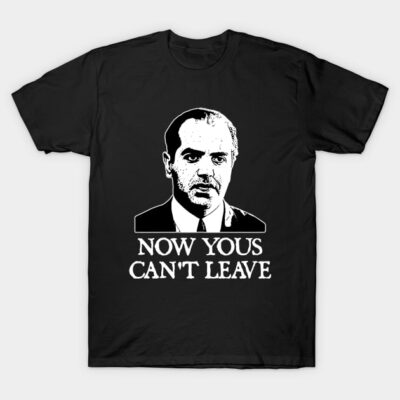 Black graphic t-shirt with white text "Now You Can't Leave" and illustrated face print, casual wear cotton material.