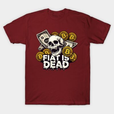 Red graphic t-shirt with skull, Bitcoin coins, dollar bills, and "Fiat is Dead" text, perfect for cryptocurrency enthusiasts.
