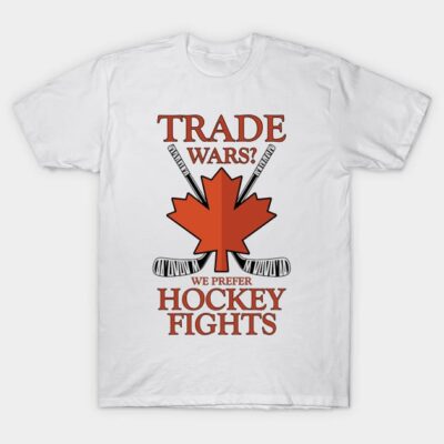 White cotton T-shirt with red maple leaf and hockey sticks design, featuring "Trade Wars? We Prefer Hockey Fights" text.